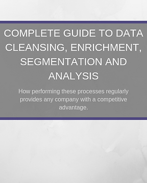 Guide to b2b data cleansing, enrichment, segmentation and analysis