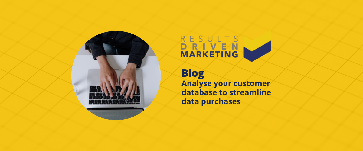 Analyse your customer database to streamline data purchases
