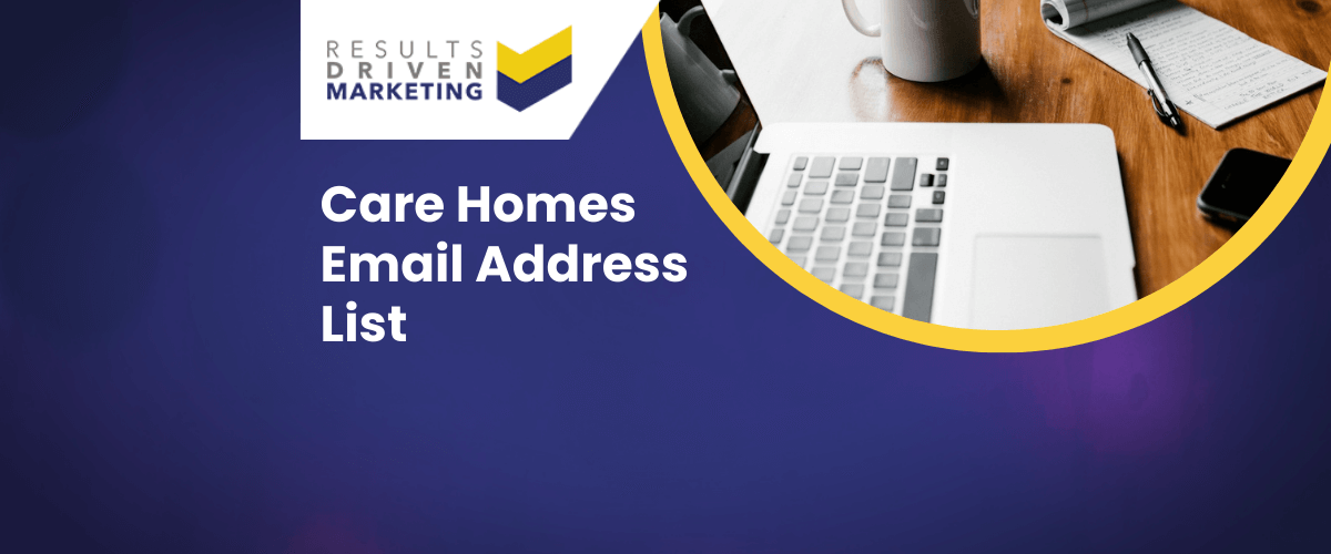 Care Homes Email Address List