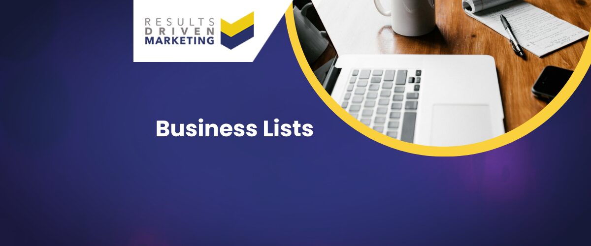 Business Lists: Maximise Your Campaign ROI