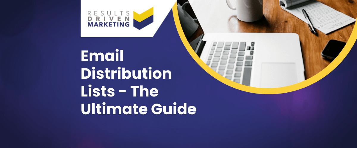 Email Distribution Lists – The Ultimate Guide