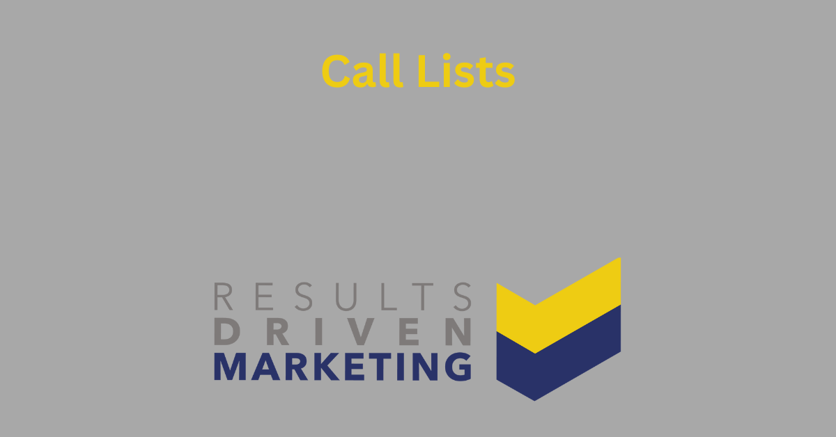 Call Lists – Maximise Them And Boost Results!