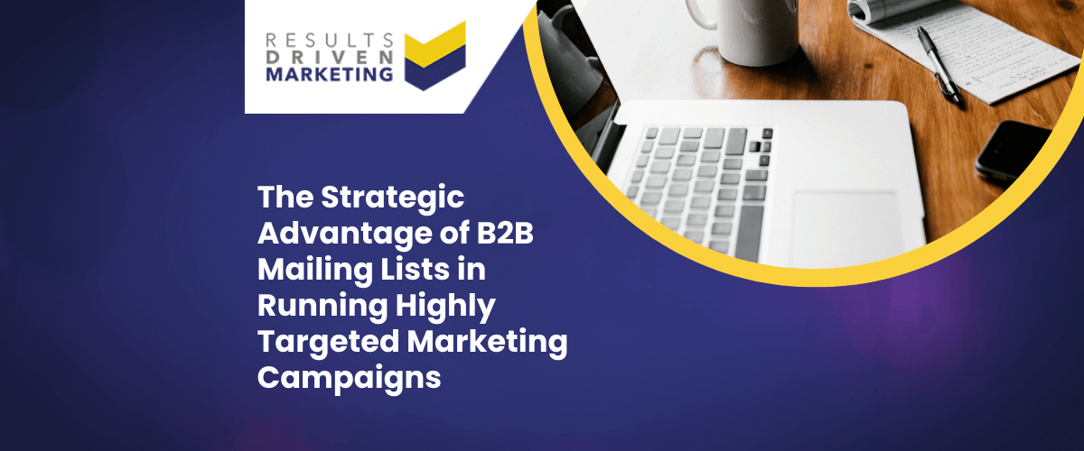 Highly Targeted Marketing Campaigns