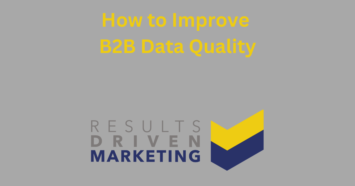 How to Improve B2B Data Quality