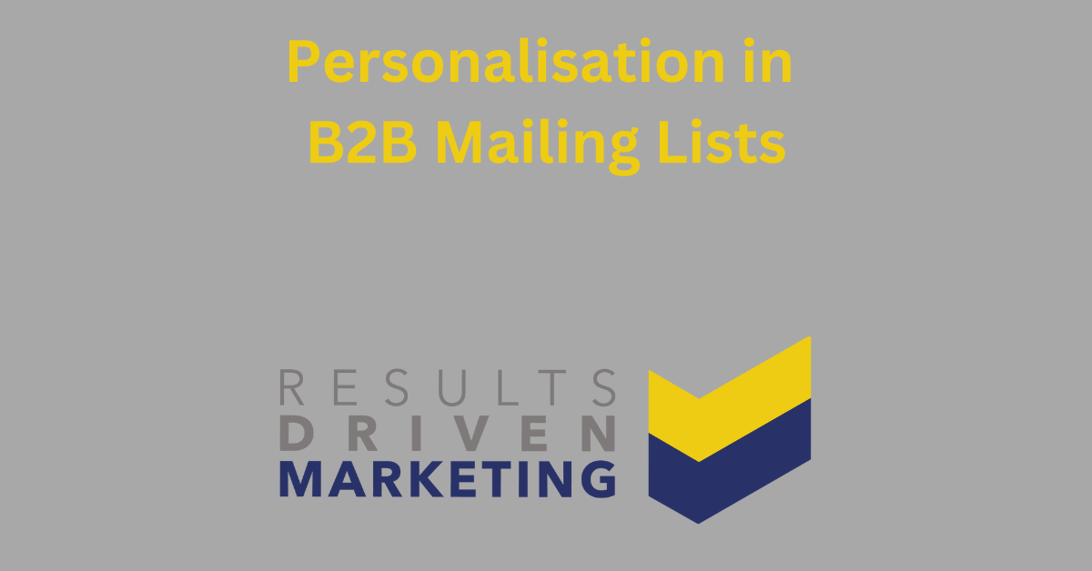 Personalisation in B2B Mailing Lists