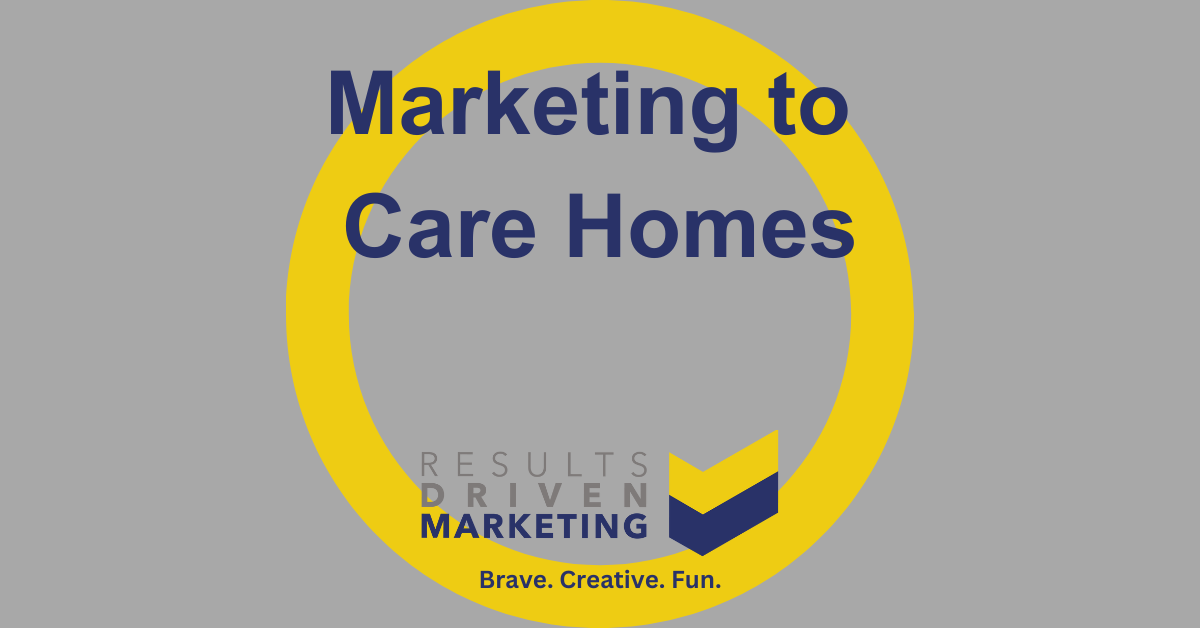 marketing to care homes