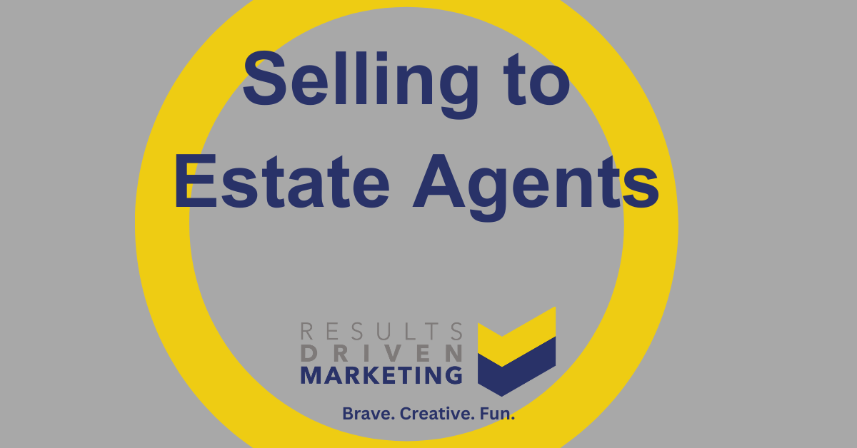 Selling to Estate Agents