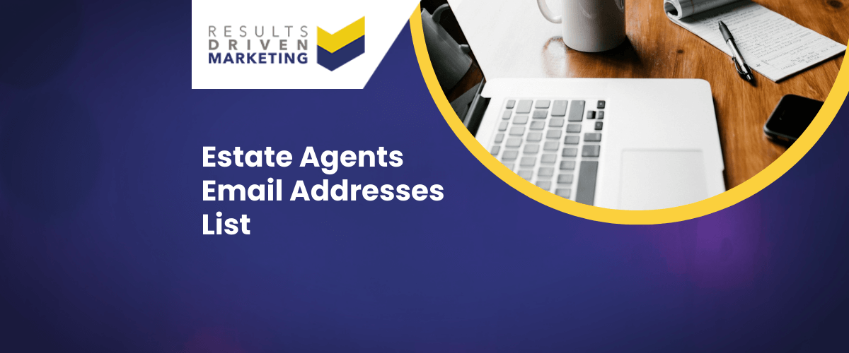 Estate Agents Email Addresses List