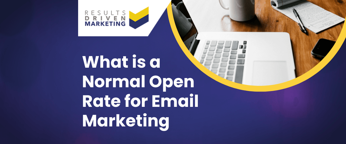 What is a Normal Open Rate for Email Marketing