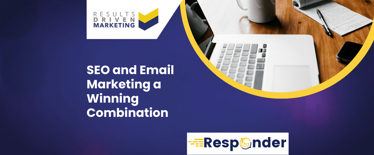 SEO and Email Marketing a Winning Combination