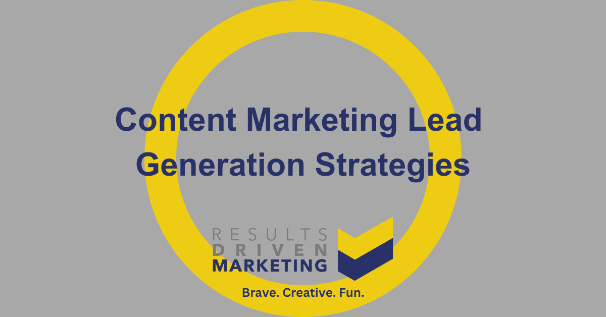 Content Marketing Lead Generation Strategies