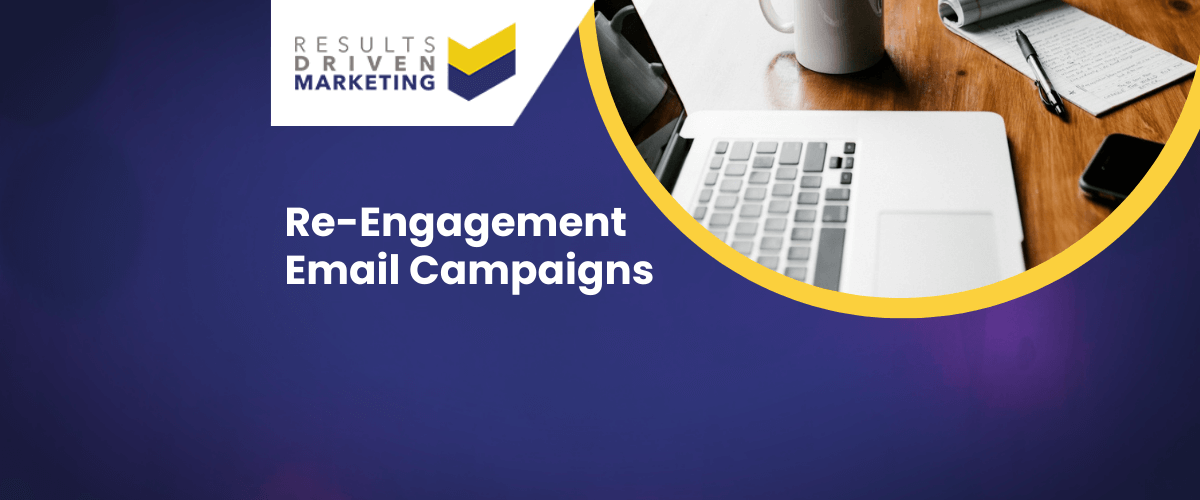 Re-Engagement Email Campaigns