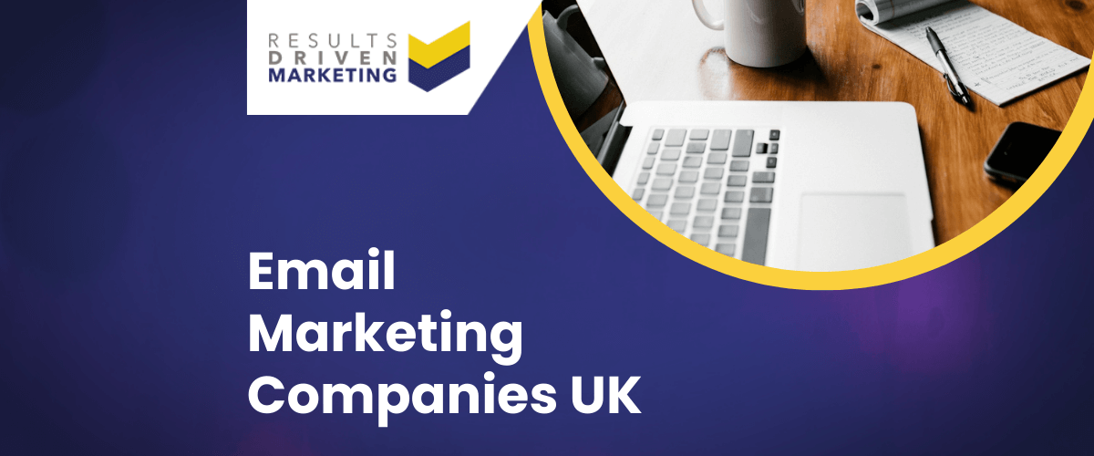 Email Marketing Companies in UK