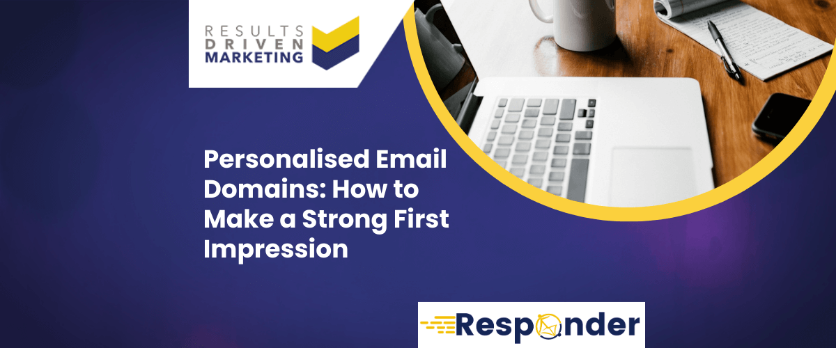 Personalised Email Domains: How to Make a Strong First Impression