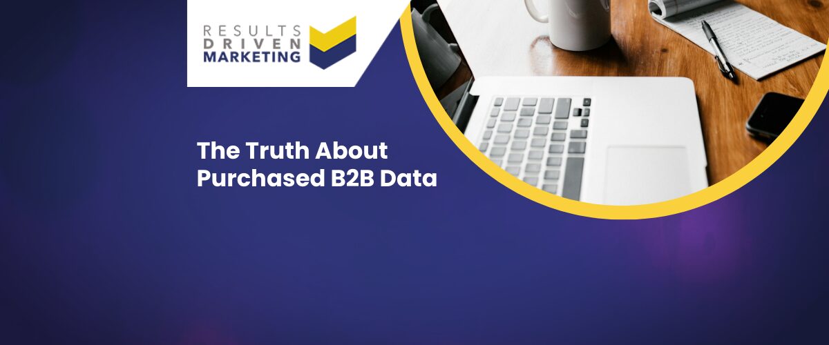 The Truth About Purchased B2B Data