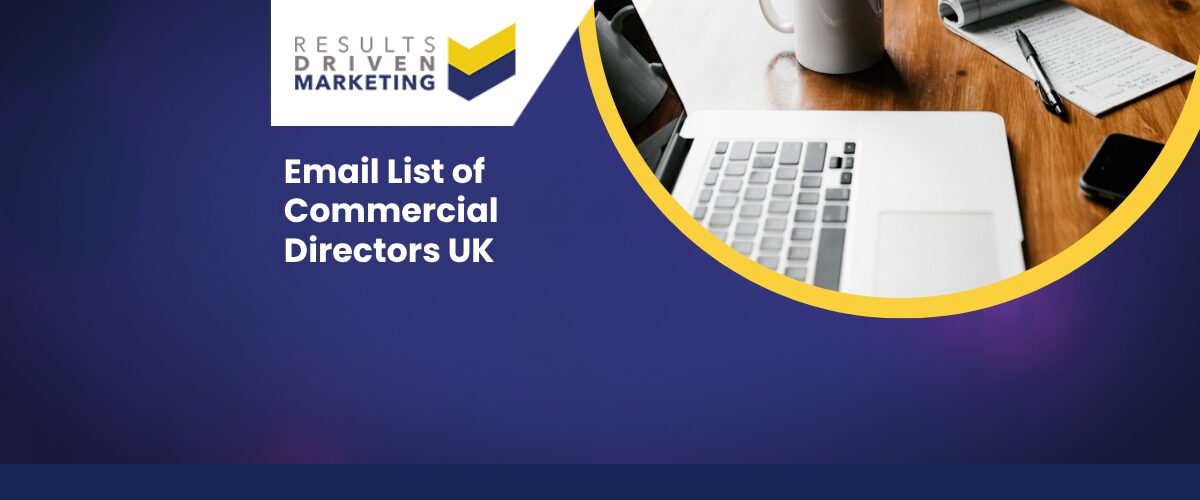 Email List of Commercial Directors UK