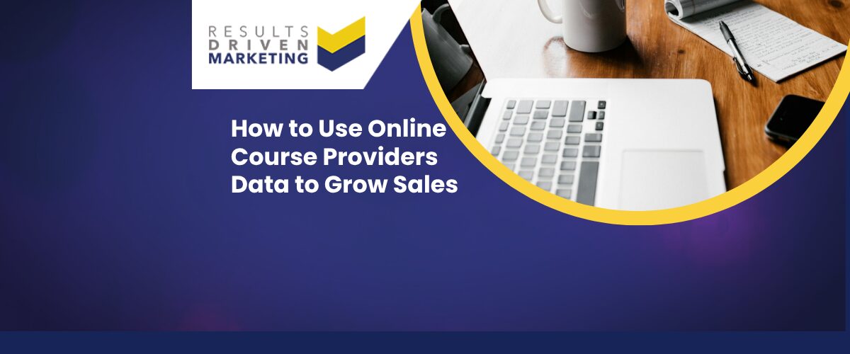 How to Use Online Course Providers Data to Grow Sales
