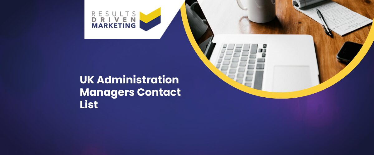 UK Administration Managers Contact List