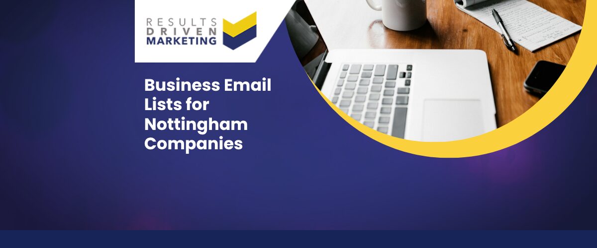 Business Email Lists for Nottingham Companies