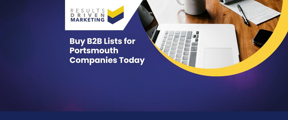 Buy B2B Lists for Portsmouth Companies Today