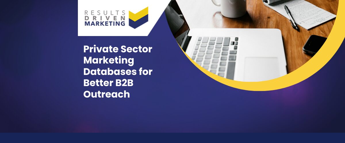 Private Sector Marketing Databases for Better B2B Outreach
