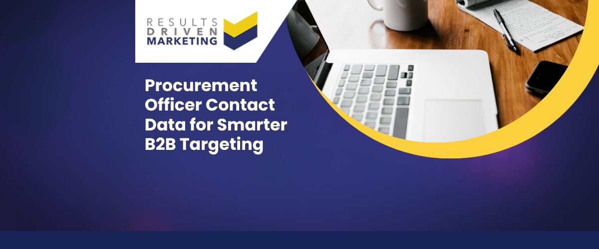 Procurement Officer Contact Data for Smarter B2B Targeting