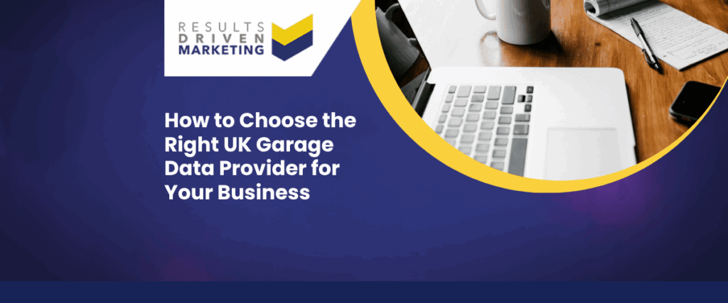 How to Choose the Right UK Garage Data Provider for Your Business