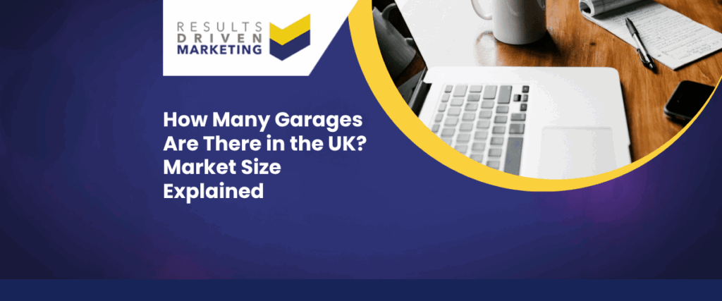 How Many Garages Are There in the UK? Market Size Explained