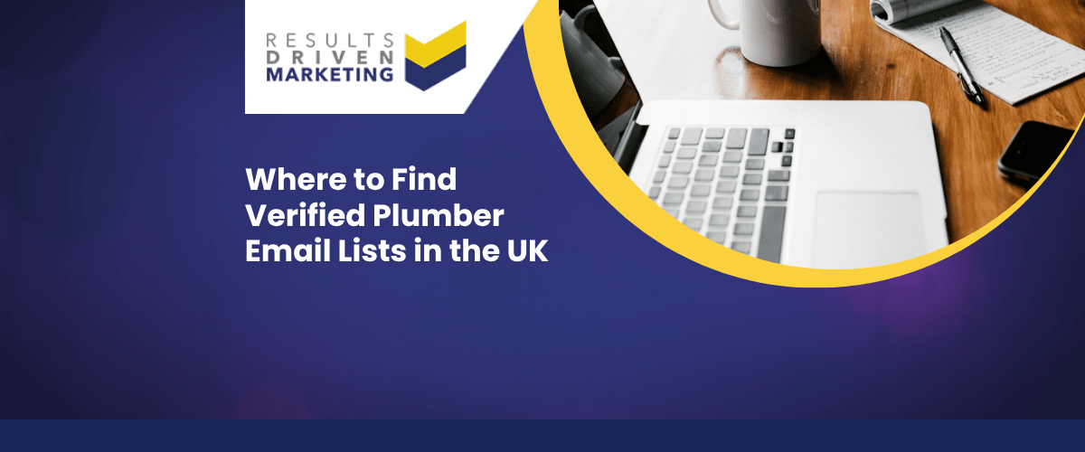 Where to Find Verified Plumber Email Lists in the UK