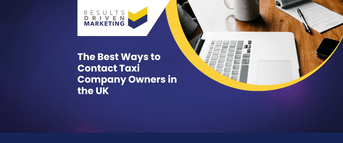 The Best Ways to Contact Taxi Company Owners in the UK